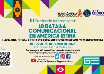 Invitan a participar en el III Seminario Internacional: La Batalla Comunicacional en América Latina