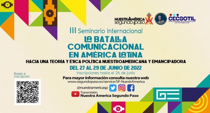 Invitan a participar en el III Seminario Internacional: La Batalla Comunicacional en América Latina