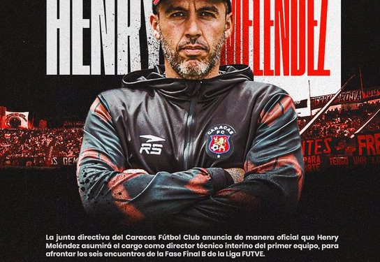 Henry Meléndez es el nuevo entrenador del Caracas FC