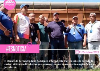 El alcalde de bermúdez, Julio Rodríguez, informó este msrtes sobre la llegada de casi un kilometro de tuberias