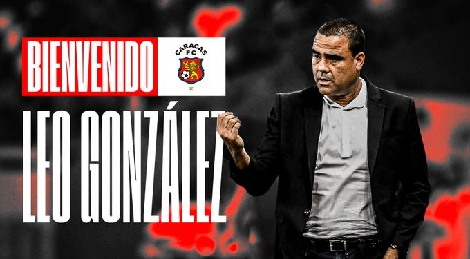 Caracas FC contrata a Leo González como nuevo entrenador para la próxima temporada de Liga Futve