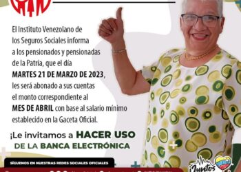 IVSS pagará este 21 de marzo la pensión correspondiente al mes de abril de 2023