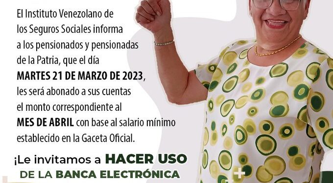 IVSS pagará este 21 de marzo la pensión correspondiente al mes de abril de 2023