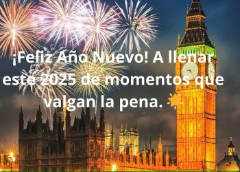 100 imágenes de ¡Feliz Año Nuevo 2025! – Tarjetas con mensajes y frases para tu WhatsApp